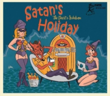 Satan’s Holiday (The Devil’s Jukebox)