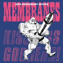 Kiss Ass… Godhead! (30th Anniversary Edition)