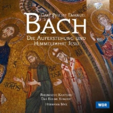 Die Auferstehung Und Himmelfahrt Jesu WQ 240 Oratorium / Osterkantate WQ 244