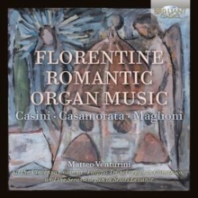 Florentine Romantic Organ Music