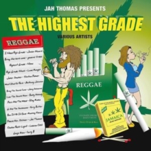 Jah Thomas Presents – The Highest Grade