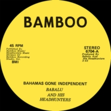 Bahamas Gone Independent / Calypso Funk