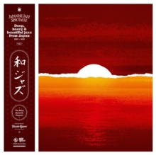 Japanese Jazz Spectacle Vol.II (Deep, Heavy And Beautiful Jazz From Japan) (1962-1985) (The King Records Masters)