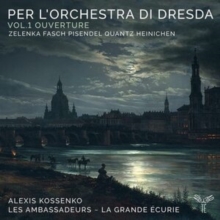 Per L’orchestra di Dresda Vol. 1 Ouverture