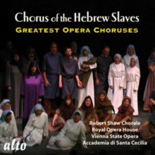 Greatest Opera Choruses