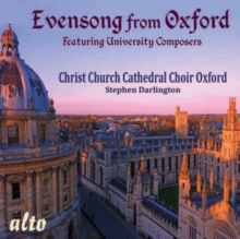 Evensong From Oxford Featuring University Composers