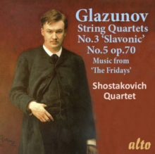 String Quartets No. 3 In G Major Op.26 “Slavonic” No.5 In D Minor Op.70; Music From “The Fridays