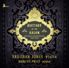 History Of The Salon – Morceaux Caractristiques, 1823 – 1913