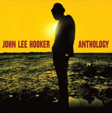 John Lee Hooker Anthology