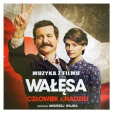 Muzyka z filmu Wałęsa Człowiek z nadziei