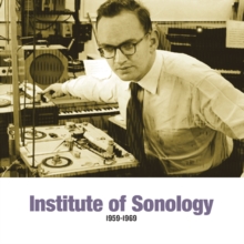 Institute of Sonology 1959-1969