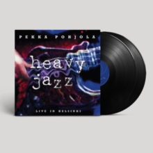 Heavy Jazz – Live In Helsinki