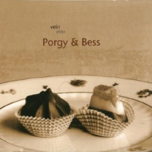 VEIN Plays Porgy & Bess