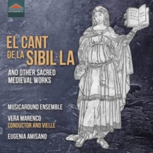 El Cant de La Sibil La And Other Sacred Medieval Works