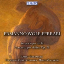 Serenade Per Archi; Concerto Per Violino E Orchestra Op. 26