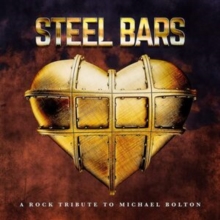 Steel Bars A Rock Tribute To Michael Bolton