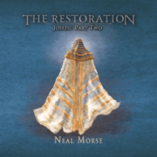 The Restoration – Joseph: Part Two