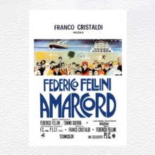 Fellini’s Amarcord