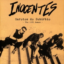 Garotos Do Suburbio: The 1985 Demos