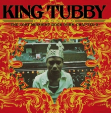 King Tubby’s Classics: The Lost Midnight Rock Dubs Chapter 2