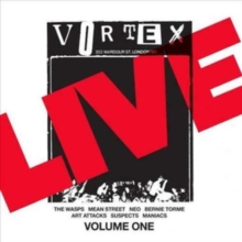 Live At The Vortex – Volume One