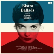 Bistro Ballads Sung By Audrey Morris