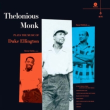 Thelonious Monk Plays The Music Of Duke Ellington