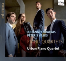 Johannes Brahms | Pēteris Vasks Piano Quartets