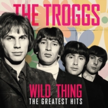 Wild Thing The Greatest Hits