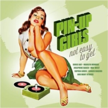 Pin-Up Girls – Not Easy To Get