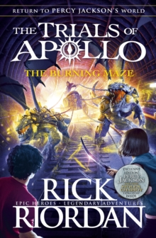 Image for The Burning Maze (The Trials of Apollo Book 3)