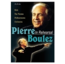 Image for Pierre Boulez in Rehearsal With the Vienna Philharmonic Orchestra