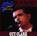 Image for Guy Clark: Live from Dixie's Bar and Bus Stop