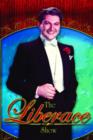 Image for Liberace: The Liberace Show