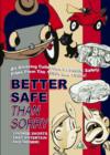 Image for Better Safe Than Sorry