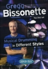 Image for Greg Bissonette: Musical Drumming in Different Styles
