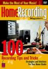 Image for Home Recording - 100 Tips and Tricks