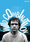 Image for Wild Combination - A Portrait of Arthur Russell