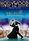 Image for Hollywood Singing and Dancing - A Musical History: The 1930s