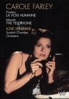 Image for Carole Farley: La Voix Humaine/The Telephone