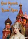 Image for Great Moments in Russian Opera