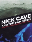 Image for Nick Cave and the Bad Seeds: The Road to God Knows Where/...