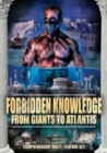 Image for Forbidden Knowledge - From Giants to Atlantis