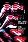 Image for The Rolling Stones: The Biggest Bang