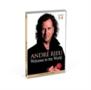 Image for André Rieu: Welcome to My World