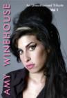 Image for Amy Winehouse: An Unauthorised Tribute - Volume 1