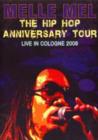 Image for Melle Mel: The Hip Hop Anniversary Tour