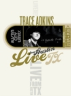Image for Trace Adkins: Live from Austin, TX