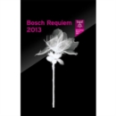 Image for Zuidam: Bosch Requiem 2013 (De Leeuw)