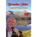 Image for Brendan Shine: Lily of the West
